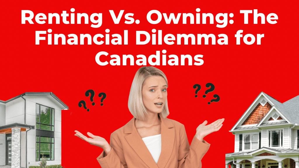 Bank of Canada's Decision Puts Canadian Homeowners in a Financial Dilemma: Renting vs. Owning Amid Rising Interest Rates