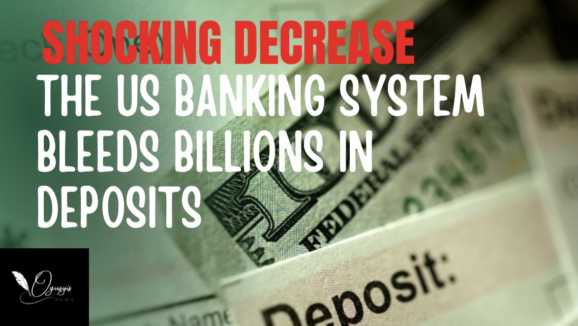 Shocking Decrease: The US Banking System Bleeds Billions in Deposits
