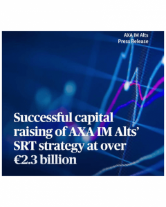 AXA IM Alts Raises $2.5 Billion for Bank Risk Transfer Trades